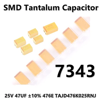 2 ks) Pôvodná 7343 (Typ D) 25V 47UF ±10% 476E TAJD476K025RNJ SMD tantal kondenzátor