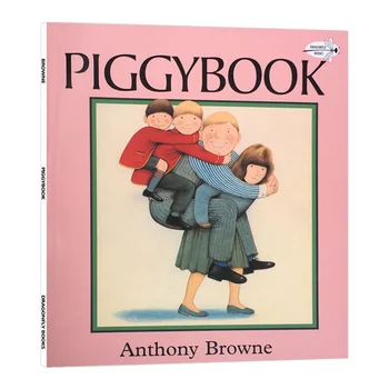 Piggybook Anthony Browne, kníh pre Deti a mládež vo veku 3 4 5 6, anglický obrázkové knižky, 9780679808374