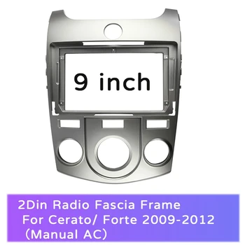 Pre KIA Cerato / Forte 2009-2012(Manual AC)9 Palcový Displej Auto Stereo Rádio Fascia Panel Rám Dash Refitting Mount Kit